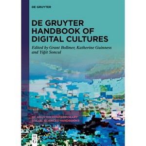 De Gruyter Handbook of Digital Cultures - (De Gruyter Contemporary Social Sciences Handbooks) (Hardcover) - 1 of 1