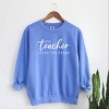 Simply Sage Market Teacher Livin' The Dream Garment Dyed Sweatshirt - 3 of 4