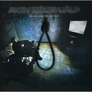 Aktiv Dodshjalp - Men Allting Har Ett Slut (CD) - 1 of 1