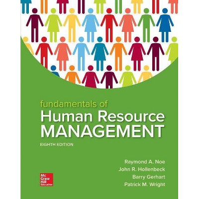 Loose Leaf for Fundamentals of Human Resource Management - 8th Edition by  John Hollenbeck & Barry Gerhart & Raymond Noe & Patrick Wright