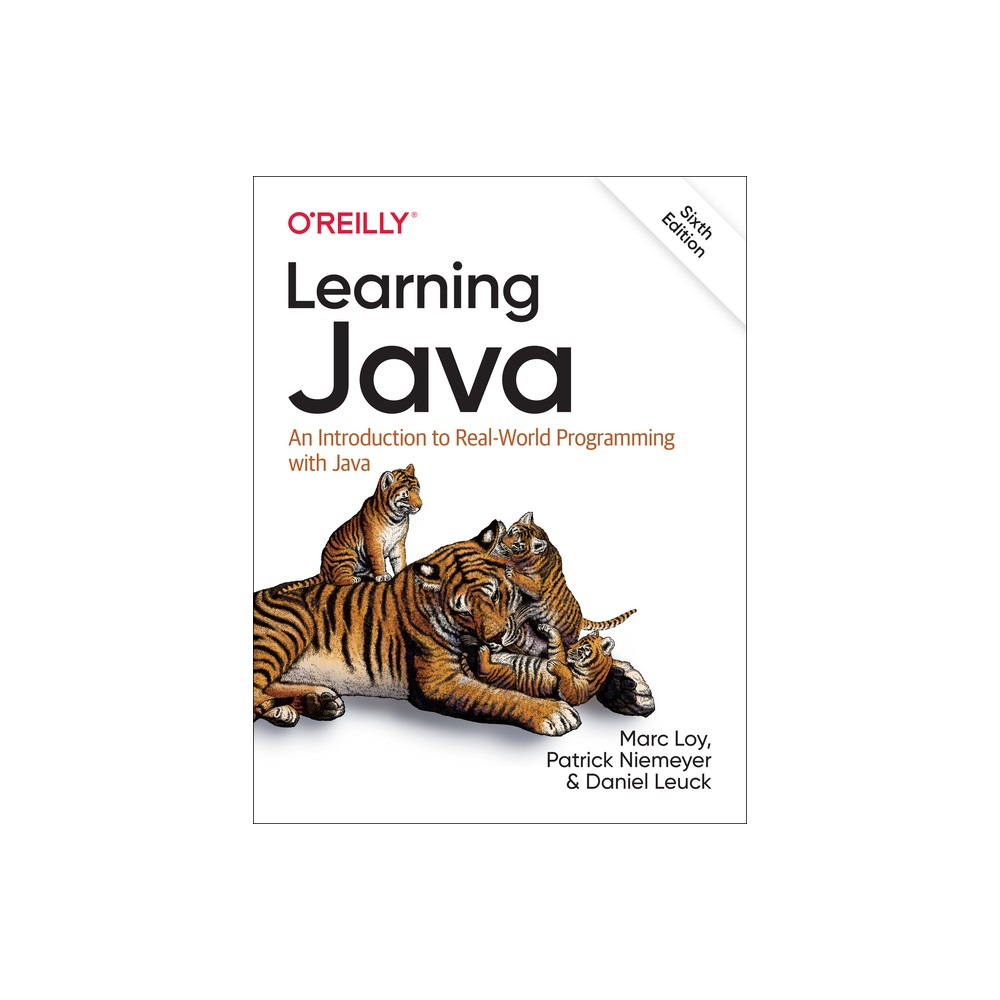 Learning Java - 6th Edition by Marc Loy & Patrick Niemeyer & Daniel Leuck (Paperback)