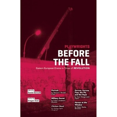 Playwrights Before the Fall - by  Daniel Gerould (Paperback)