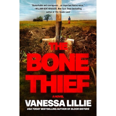 The Bone Thief - by  Vanessa Lillie (Hardcover)