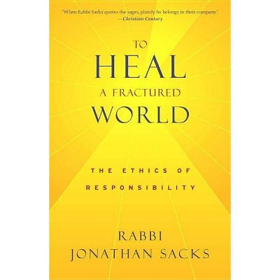 To Heal a Fractured World - by  Jonathan Sacks (Paperback)