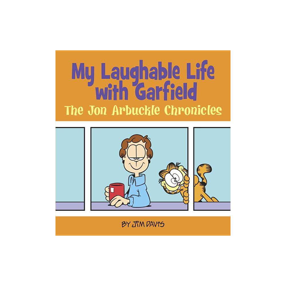 ISBN 9780345525918 product image for My Laughable Life with Garfield - by Jim Davis (Paperback) | upcitemdb.com