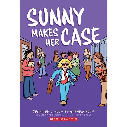 Sunny Makes Her Case: A Graphic Novel (sunny #5) - By Jennifer L Holm :  Target