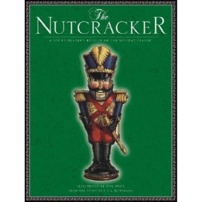 The Nutcracker - by  E T a Hoffmann (Hardcover)