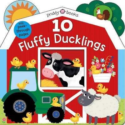 Tiny Tots Peep-Through: 10 Fluffy Ducklings - (Tiny Tots Peep Through) by  Roger Priddy (Board Book)