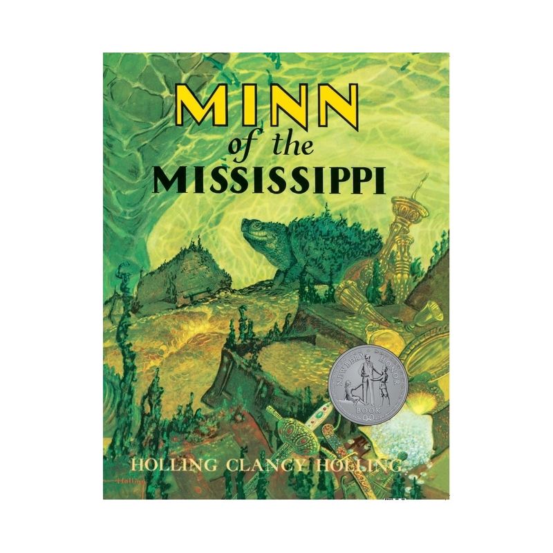 Minn of the Mississippi - by  Holling C Holling (Paperback), 1 of 2