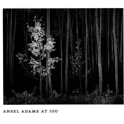 Ansel Adams at 100 - by  John Szarkowski & Ansel Adams (Hardcover)