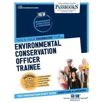 Environmental Conservation Officer Trainee (C-1759) - (Career Examination) by  National Learning Corporation (Paperback)