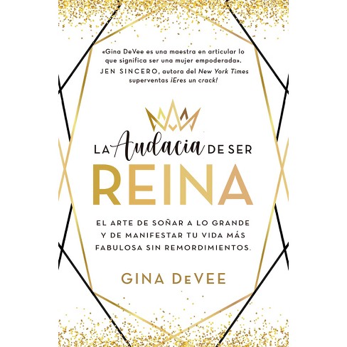 Audacia De Ser Reina, La - By Gine Devee (paperback) : Target