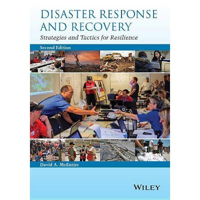 Disaster Response and Recovery - 2nd Edition by  David A McEntire (Paperback)