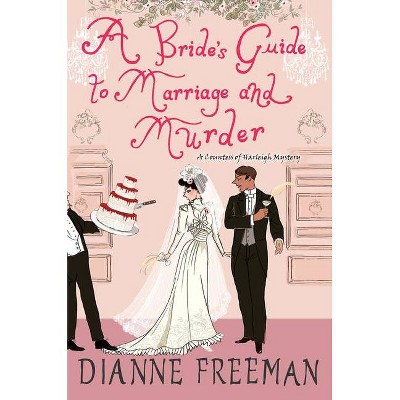 A Bride's Guide To Marriage And Murder - (countess Of Harleigh Mystery ...