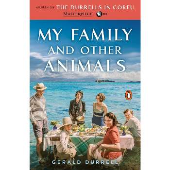 My Family and Other Animals - by  Gerald Durrell (Paperback)