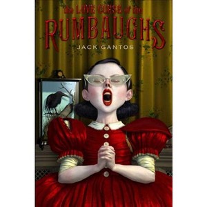 The Love Curse of the Rumbaughs - by  Jack Gantos (Paperback) - 1 of 1