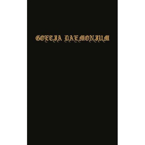 Goetia Daemonium By Frater Malunakh Dahnoa Aubrey Melech Nocturnus Dominus Paperback - 