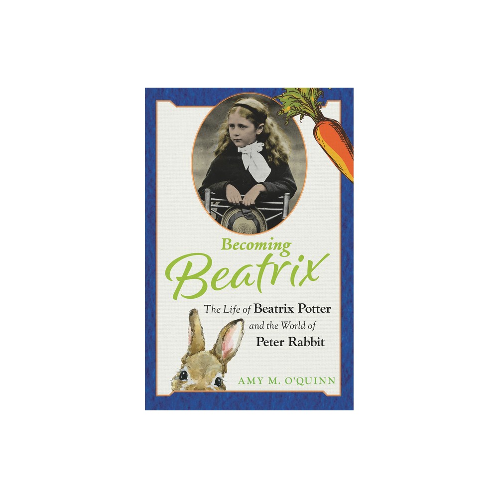 Becoming Beatrix - by Amy M OQuinn (Paperback)