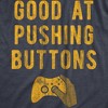 Mens Good At Pushing Buttons T Shirt Funny Video Game Gamer Gift Novelty Tee - Crazy Dog Men's T Shirt - 2 of 4