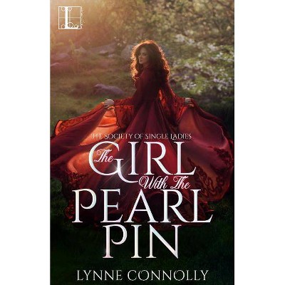 The Girl with the Pearl Pin - (The Society of Single Ladies) by  Lynne Connolly (Paperback)