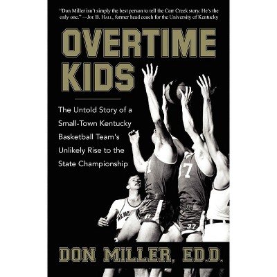 Overtime Kids - by  Don Miller (Paperback)