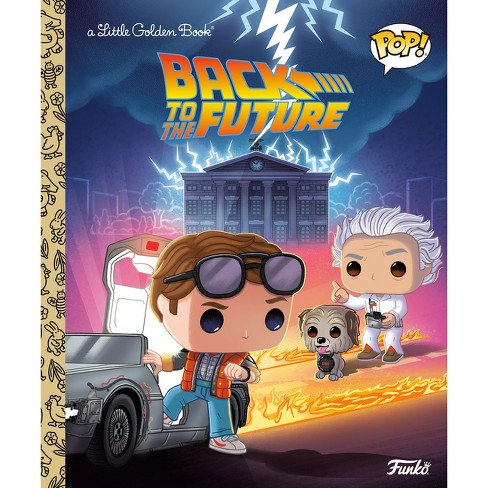Back To Future (funko - (little Golden Book) By Arie Kaplan (hardcover) :