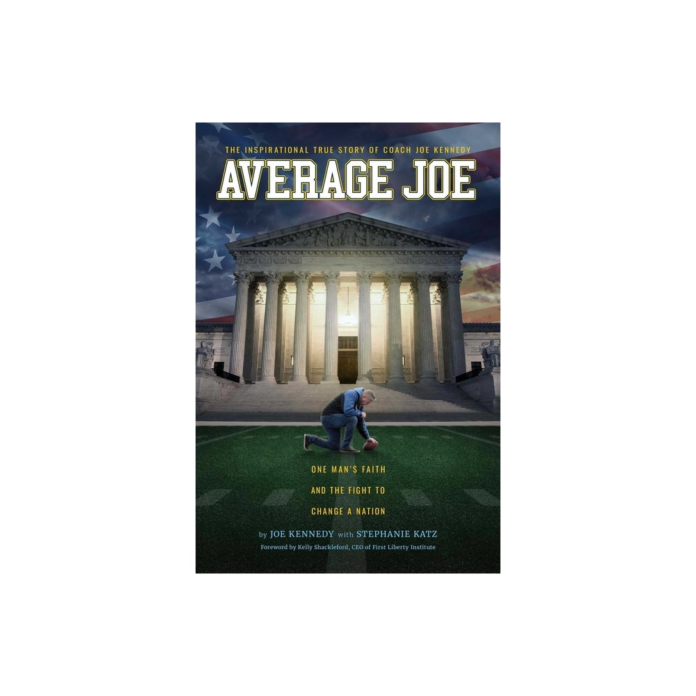 Average Joe - by Joseph A Kennedy (Hardcover)