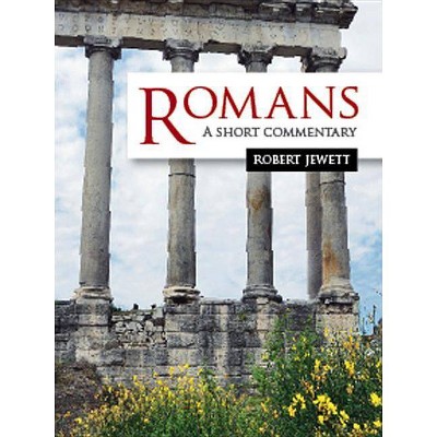  Romans - by  Robert Jewett (Paperback) 
