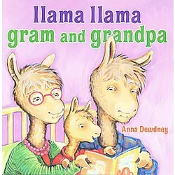 Llama Llama Gram and Grandpa ( Llama Llama) - by Anna Dewdney (Hardcover)