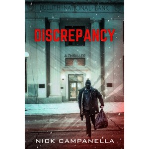 Discrepancy - by  Nick F Campanella (Paperback) - 1 of 1