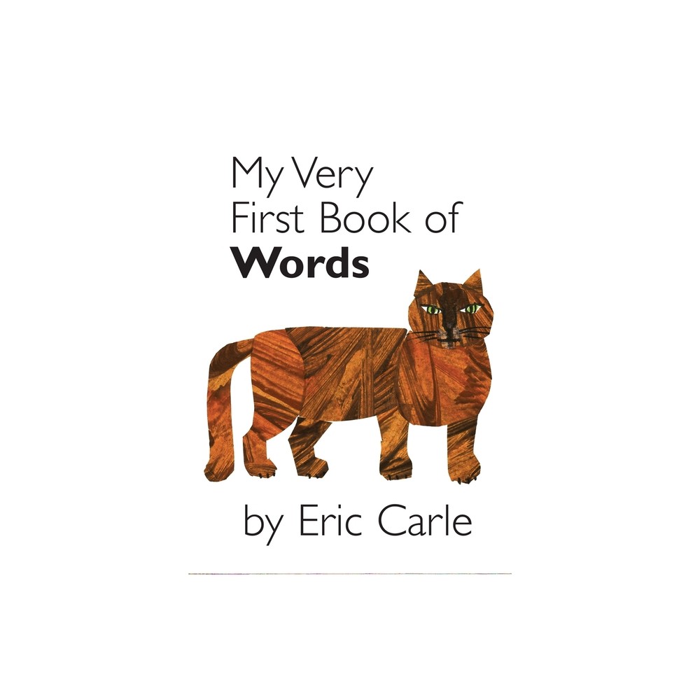 My Very First Book of Words - by Eric Carle (Board Book)