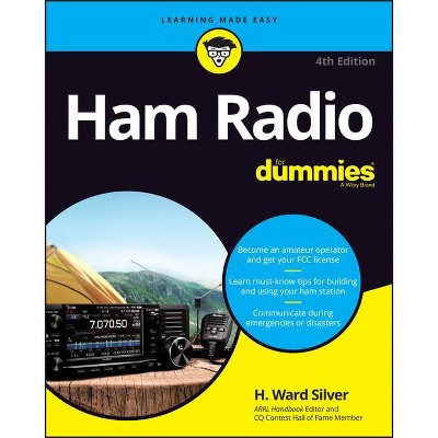 Ham Radio for Dummies - 4th Edition by  H Ward Silver (Paperback)