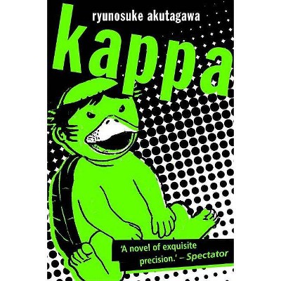  Kappa - (Peter Owen Modern Classics) by  Ryunosuke Akutagawa (Paperback) 