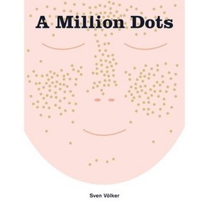 A Million Dots - (Hardcover) - 1 of 1