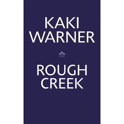 Rough Creek - (Brides of Rough Creek Texas, the) by  Kaki Warner (Paperback)