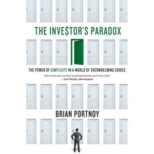 Investor's Paradox - by  Brian Portnoy (Hardcover) - 1 of 1