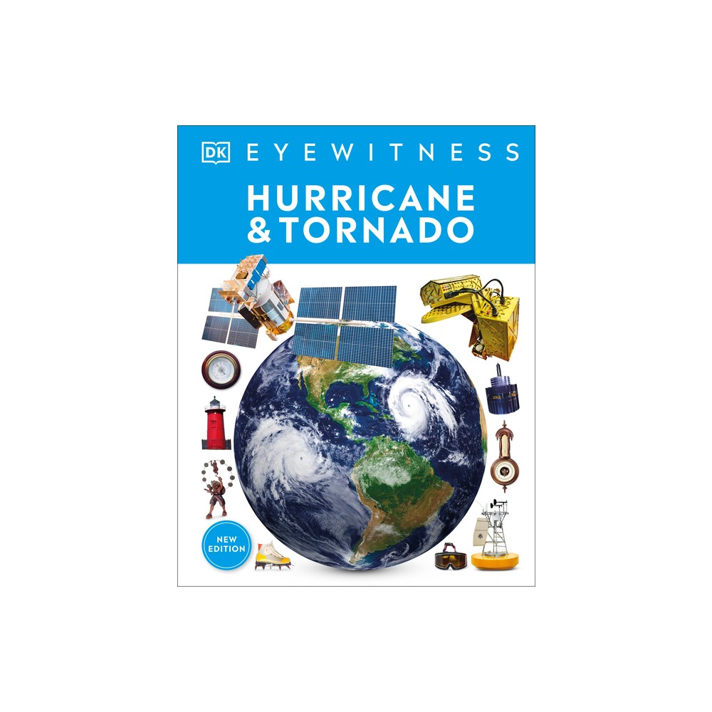 Hurricane and Tornado - (DK Eyewitness) Annotated by DK (Hardcover)