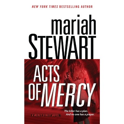 Acts of Mercy - by  Mariah Stewart (Paperback)
