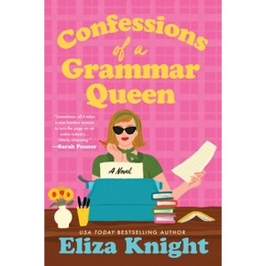 Confessions of a Grammar Queen - by  Eliza Knight (Paperback) - 1 of 1