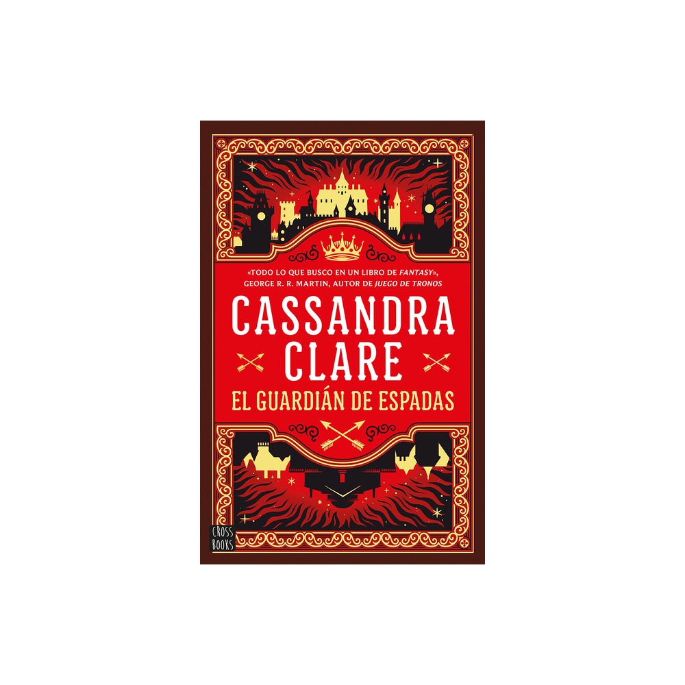 El Guardian de Espadas (Las Crnicas de Castelana 1) / Sword Catcher (Castellane 1) - by Cassandra Clare (Paperback)