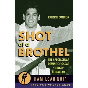 Shot at a Brothel - by  Patrick Connor (Paperback) - 1 of 1