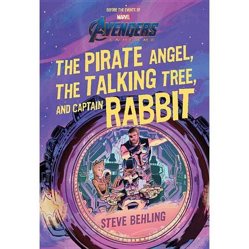 Avengers : The Pirate Angel, The Talking Tree, And Captain Rabbit - By Steve  Behling (hardcover) : Target