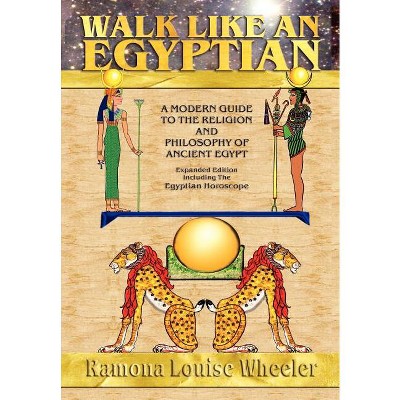 Walk Like an Egyptian - by Ramona Louise Wheeler