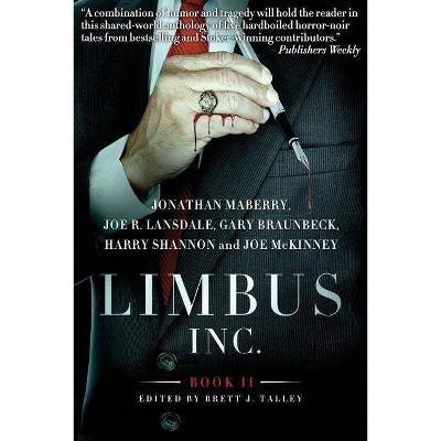 Limbus, Inc., Book II - by  Jonathan Maberry & Joe R Lansdale & Gary a Braunbeck (Paperback)