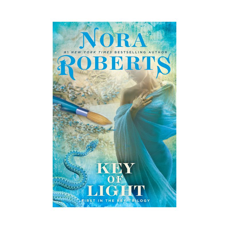 Key of Light - (Key Trilogy) by  Nora Roberts (Paperback), 1 of 2