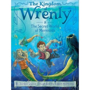 The Secret World of Mermaids - (Kingdom of Wrenly) by Jordan Quinn - 1 of 1