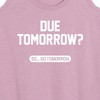 Women's - Instant Message - Due Tomorrow Graphic Racerback Tank - 2 of 4