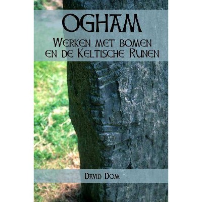 Ogham - by  David Dom (Paperback)