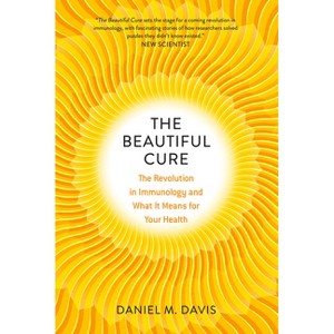 The Beautiful Cure - by  Daniel M Davis (Paperback) - 1 of 1