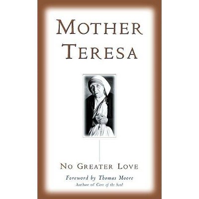 No Greater Love - by  Mother Teresa (Paperback)